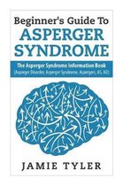 Beginner's Guide To Asperger's Syndrome