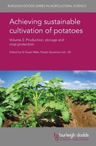 Burleigh Dodds Series in Agricultural Science 33 - Achieving sustainable cultivation of potatoes Volume 2