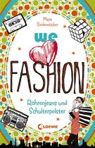 we love fashion 1 - we love fashion (Band 2) – Röhrenjeans und Schulterpolster