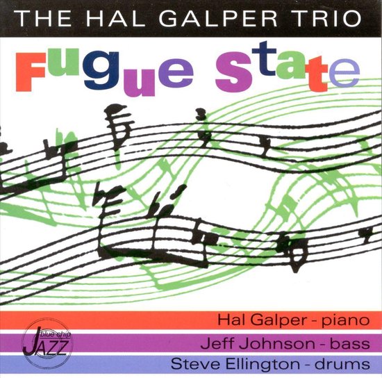 Fugue State, The Hal Galper Trio CD (album) Muziek