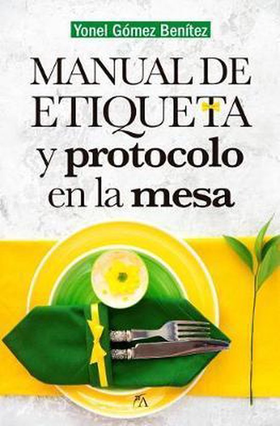 Manual de Etiqueta Y Protocolo En La Mesa - cover