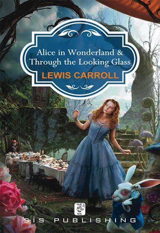 Alice in Wonderland＆ Through the Looking Alice in Wonderland and Through the Looking-Glass