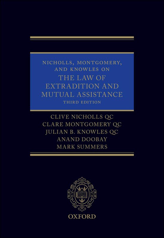 Nicholls, Montgomery, and Knowles on The Law of Extradition  ... - cover