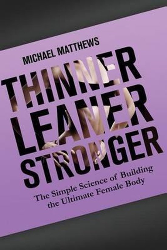 Thinner Leaner Stronger - cover