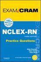 Nclex-Rn Practice Questions Exam Cram, 3/E