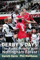 Derby's Days: The Rams Rivalry with Nottingham Forest