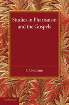 Studies in Pharisaism and the Gospels