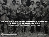German Amateur Photographers in the First World War