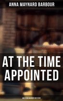 Omslag AT THE TIME APPOINTED (Western Murder Mystery)