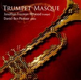 Jonathan Freeman-Attwood & Daniel-Ben Pienaar - Trumpet Masque (CD)
