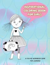 Inspirational Coloring Book for Girls