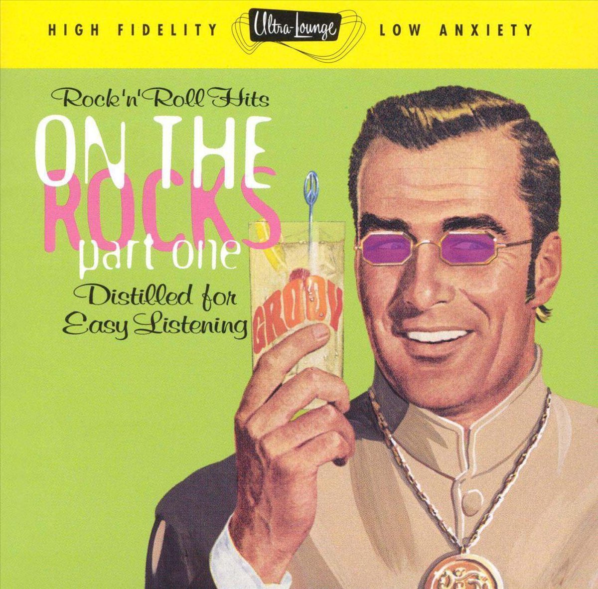 On The Rocks Pt. 1: Rock 'n' Roll Hits...