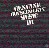 Genuine Houserockin' Music, Vol. 3