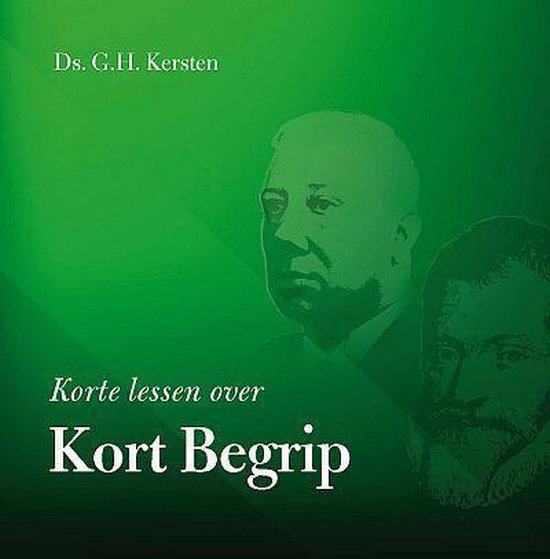 Cover van het boek 'Korte lessen over kort begrip' van G.H. Kersten