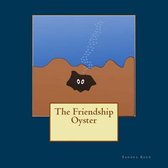 The Friendship Oyster