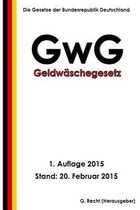 Geldw schegesetz - Gwg