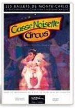 Casse Noisette Circus - Ballet de Monte Carlo