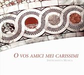 Ercole+Instrumenta Musica Nisini - O Vos Amici Mei Carissimi/Motets+So (CD)