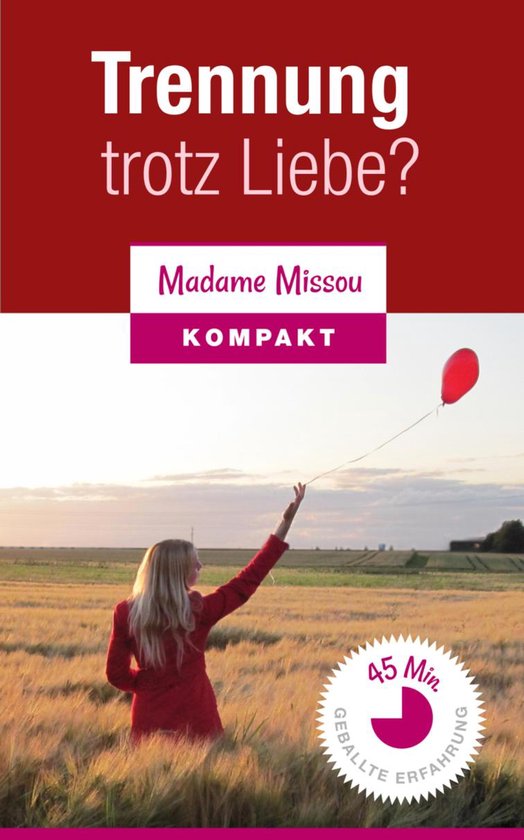 Trennung trotz Liebe? (ebook), Madame Missou 9783739620350 Boeken