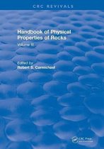 CRC Press Revivals- Revival: Handbook of Physical Properties of Rocks (1984)
