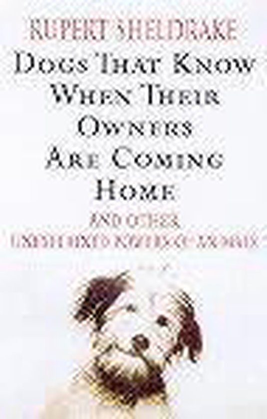 Dogs That Know When Their Owners Are Coming Home - cover