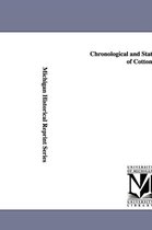 Chronological and Statistical History of Cotton,