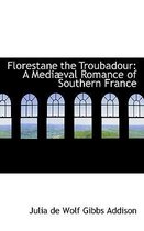 Florestane the Troubadour