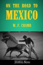 On the Road to Mexico