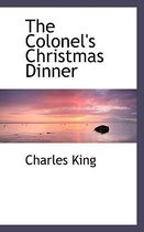 The Colonel's Christmas Dinner