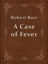 A Case of Fever