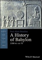 Blackwell History of the Ancient World - A History of Babylon, 2200 BC - AD 75