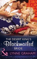 Brides for the Taking 1 - The Desert King's Blackmailed Bride (Brides for the Taking, Book 1) (Mills & Boon Modern)