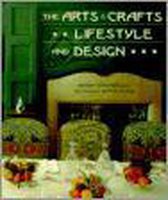 The Arts & Crafts Lifestyle and Design
