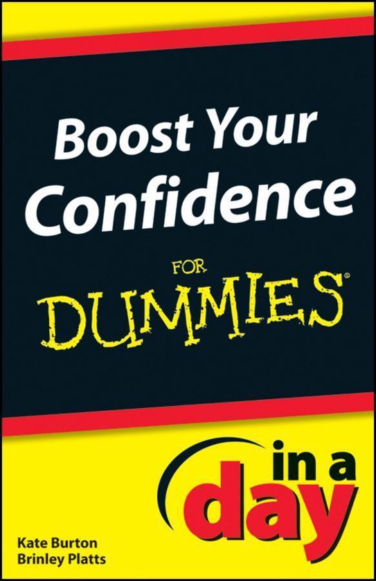 Boost Your Confidence in a Day for Dummies - cover