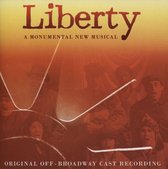 Liberty:a Monumental Musical