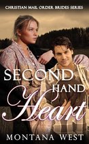 Christian Mail Order Brides Series 3 - Second Hand Heart