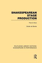 Shakespearean Stage Production