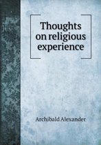 Thoughts on religious experience
