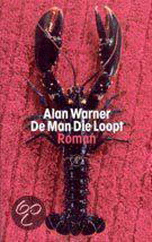 Cover van het boek 'De man die loopt' van Alan Warner