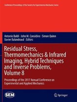 Residual Stress, Thermomechanics & Infrared Imaging, Hybrid Techniques and Inverse Problems, Volume 8