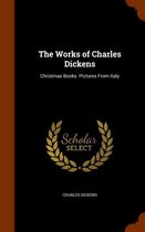 The Works of Charles Dickens