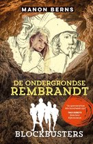 Blockbusters  -   De ondergrondse Rembrandt