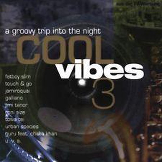 Albumhoes 'Cool Vibes 3' met de tekst 'a groovy trip into the night' en een lijst met artiesten.