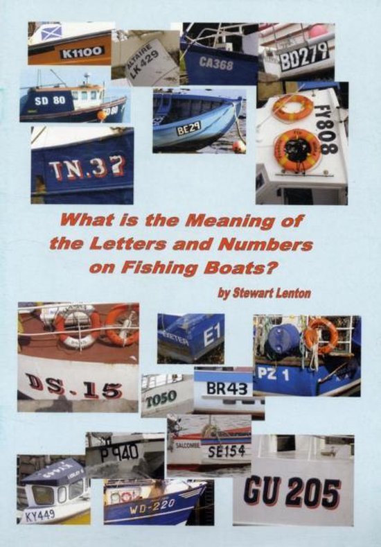 What is the Meaning of the Letters and Numbers on Fishing Boats