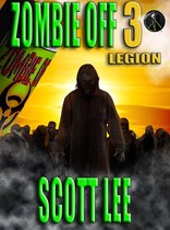 Zombie Off - Zombie Off 3: Legion