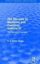 The Decrees of Memphis and Canopus: Vol. III (Routledge Revivals): The Decree of Canopus