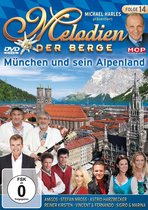 Melodien der rge - MÃŒnchen und sein Alpenland - Folge 14
