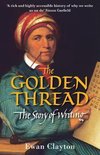 Golden Thread The Story Of Writing