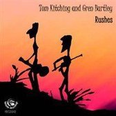 Tom Kitching & Gren Bartley - Rushes (CD)