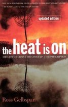 The Heat Is on